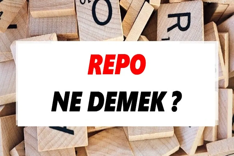 Repo Nedir? Repo İşlemleri Likidite Güven ve Finansal İstikrar