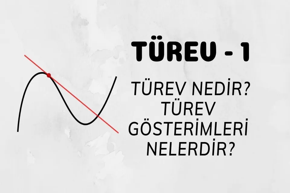 Türev Değişimin Sırlarını Çözmek İçin Matematiksel Güç